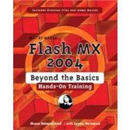 Macromedia Flash MX 2004 Beyond the Basics Hands-On Training