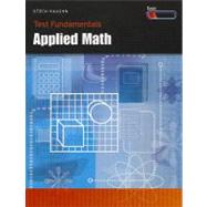 Applied Mathematics (Introductory): Student Workbook Grades 9 - Up