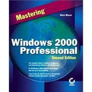 Mastering<sup><small>TM</small></sup> Windows<sup>®</sup> 2000 Professional, 2nd Edition