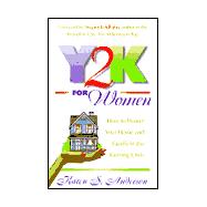 Y2K for Women : How to Protect Your Home and Family in the Coming Crises