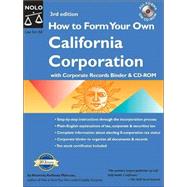 How to Form Your Own California Corporation: Ringbound