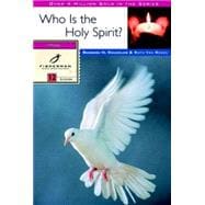 Who Is the Holy Spirit?