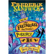 Frederik Sandwich and the Earthquake That Couldn't Possibly Be