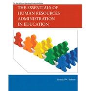 The Essentials of Human Resources Administration in Education