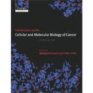 Introduction To The Cellular And Molecular Biology Of Cancer