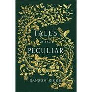 Tales of the Peculiar