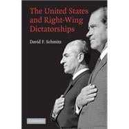 The United States and Right-Wing Dictatorships, 1965-1989