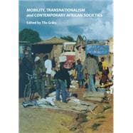 Mobility, Transnationalism and Contemporary African Societies