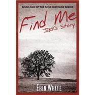 Find Me: Jack's Story