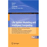 Life System Modeling and Intelligent Computing