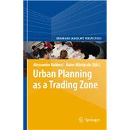 Urban Planning As a Trading Zone