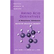 Amino Acid Derivatives A Practical Approach,9780198558538