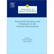 Functional Genomics And Proteomics in the Clinical Neurosciences