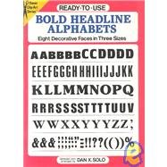 Ready-to-Use Bold Headline Alphabets Eight Decorative Faces in Three Sizes