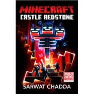 Minecraft: Castle Redstone An Official Minecraft Novel