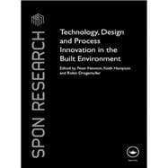 Technology, Design and Process Innovation in the Built Environment