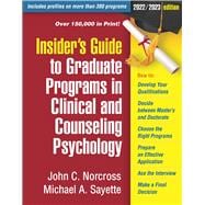 Insider's Guide to Graduate Programs in Clinical and Counseling Psychology 2022/2023 edition