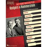 Jazz Piano Masters Play Rodgers & Hammerstein Artist Transcriptions for Piano