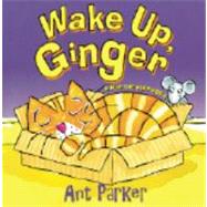 Wake Up, Ginger