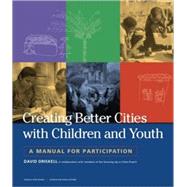 Creating Better Cities With Children and Youth