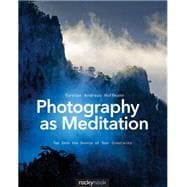 Photography as Meditation