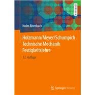 Holzmann/Meyer/schumpich Technische Mechanik Festigkeitslehre