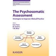 The Psychosomatic Assessment: Strategies to Improve Clinical Practice