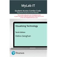 Visualizing Technology -- MyLab IT with Pearson eText   Print Combo Access Code