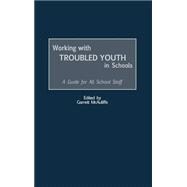 Working With Troubled Youth in Schools