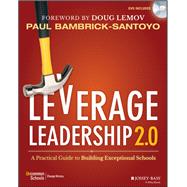 Leverage Leadership 2.0: A Practical Guide to Building Exceptional Schools,9781119548539