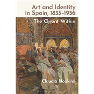 Art and Identity in Spain, 1833–1956