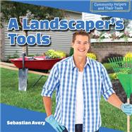 A Landscaper's Tools