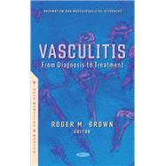 Vasculitis: From Diagnosis to Treatment