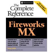 Fireworks MX : The Complete Reference