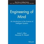 Engineering of Mind An Introduction to the Science of Intelligent Systems