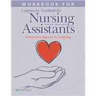 Workbook for Lippincott Textbook for Nursing Assistants