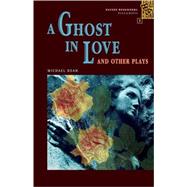 Oxford Bookworms Playscripts Stage 1: 400 Headwords A Ghost in Love and Other Plays