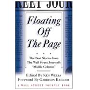 Floating off the Page : The Best Stories from the Wall Street Journal's Middle Column
