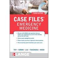 Case Files Emergency Medicine, Third Edition