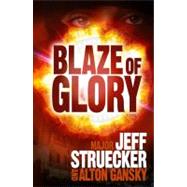 Blaze of Glory A Novel