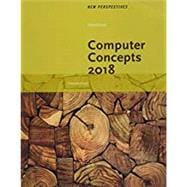 New Perspectives on Computer Concepts 2018 Introductory, Loose-leaf Version