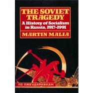 Soviet Tragedy : A History of Socialism in Russia