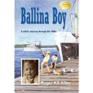 Ballina Boy: A Child's Odyssey Through the 1950s