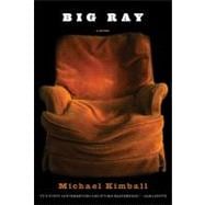 Big Ray A Novel