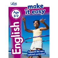 Letts Make It Easy Complete Editions — English Age 8-9: New Edition