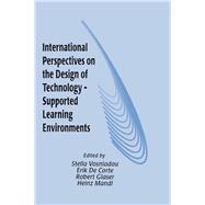 International Perspectives on the Design of Technology-Supported Learning Environments