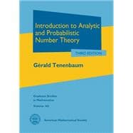 Introduction to Analytic and Probabilistic Number Theory