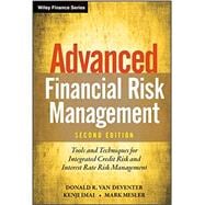 Advanced Financial Risk Management : Tools and Techniques for Integrated Credit Risk and Interest Rate Risk Management