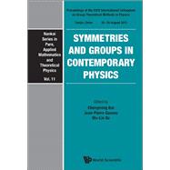 Symmetries and Groups in Contemporary Physics