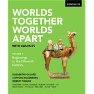 Worlds Together, Worlds Apart with Sources (Concise Second Edition) (Volume 1)